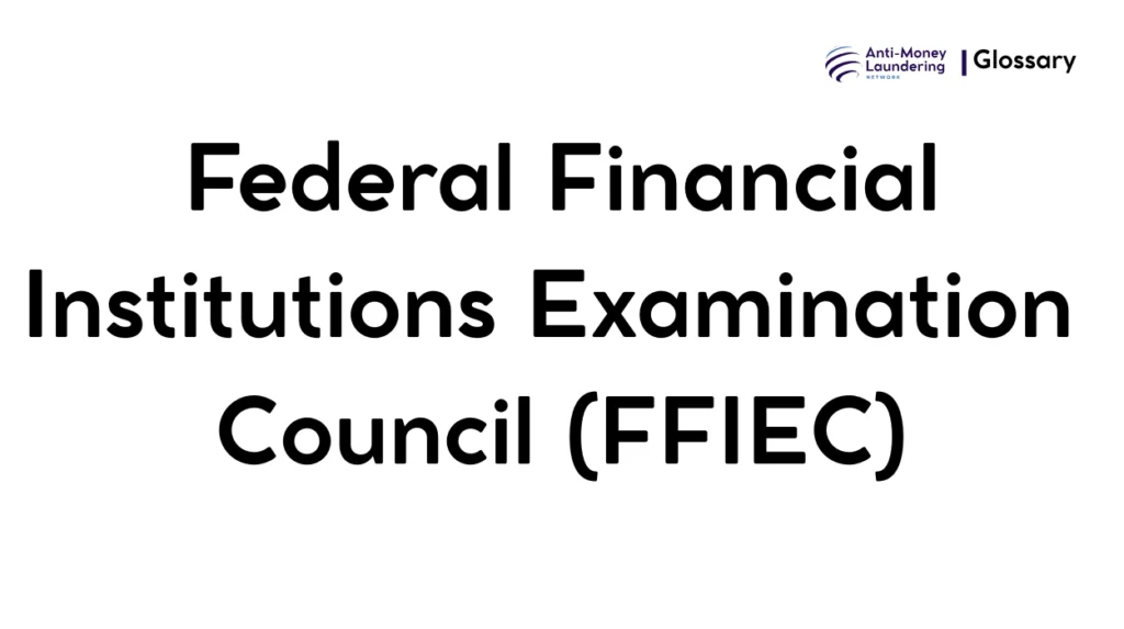 "Federal Financial Institutions Examination Council (FFIEC)"