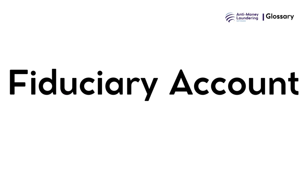 Fiduciary Account