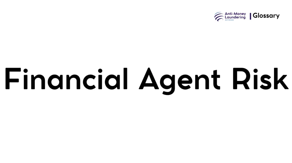 Financial Agent Risk