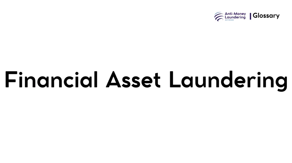 Financial Asset Laundering