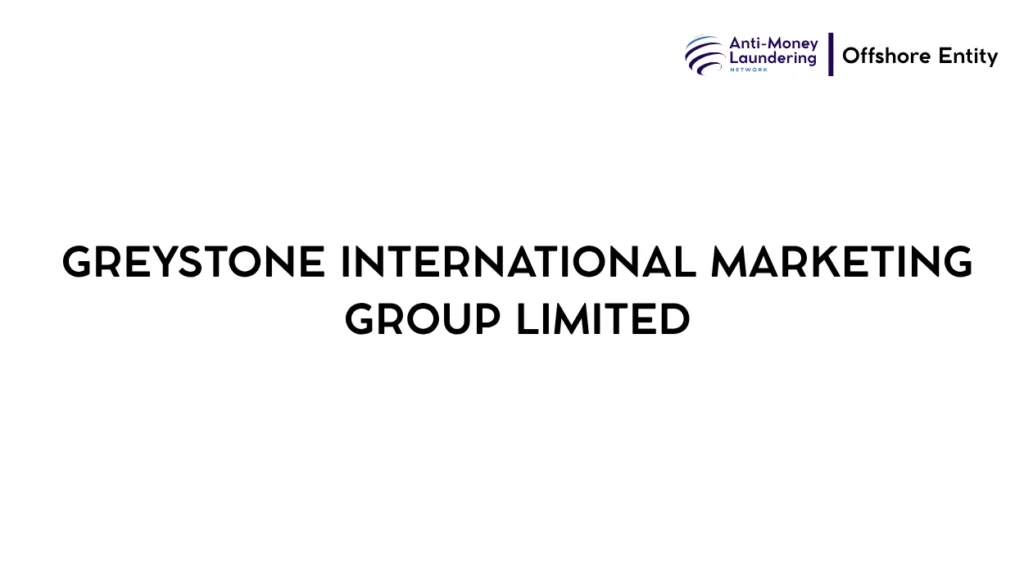 GREYSTONE INTERNATIONAL MARKETING GROUP LIMITED