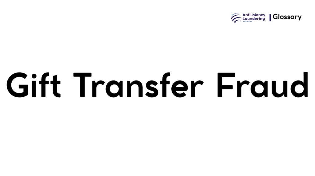 Gift Transfer Fraud