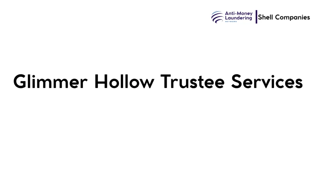 Glimmer Hollow Trustee Services