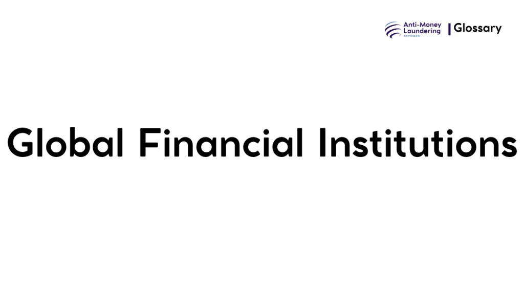 Global Financial Institutions