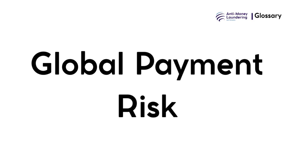 Global Payment Risk
