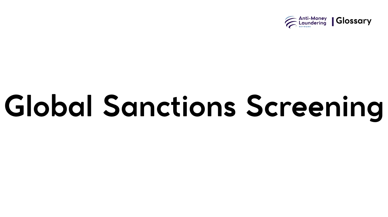 What is Global Sanctions Screening in Anti-Money Laundering? - AML Network