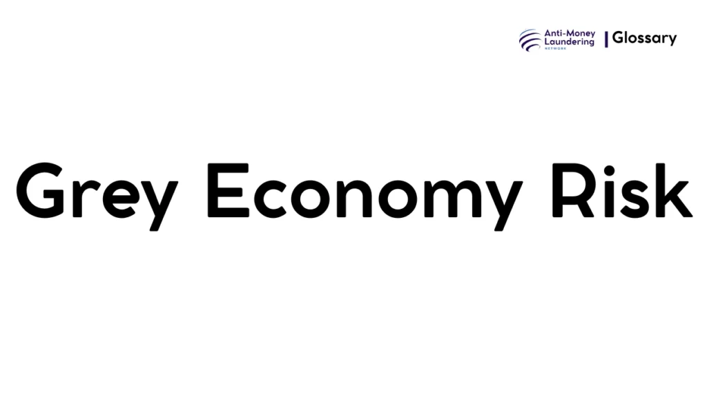 Grey Economy Risk