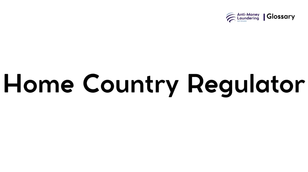 Home Country Regulator