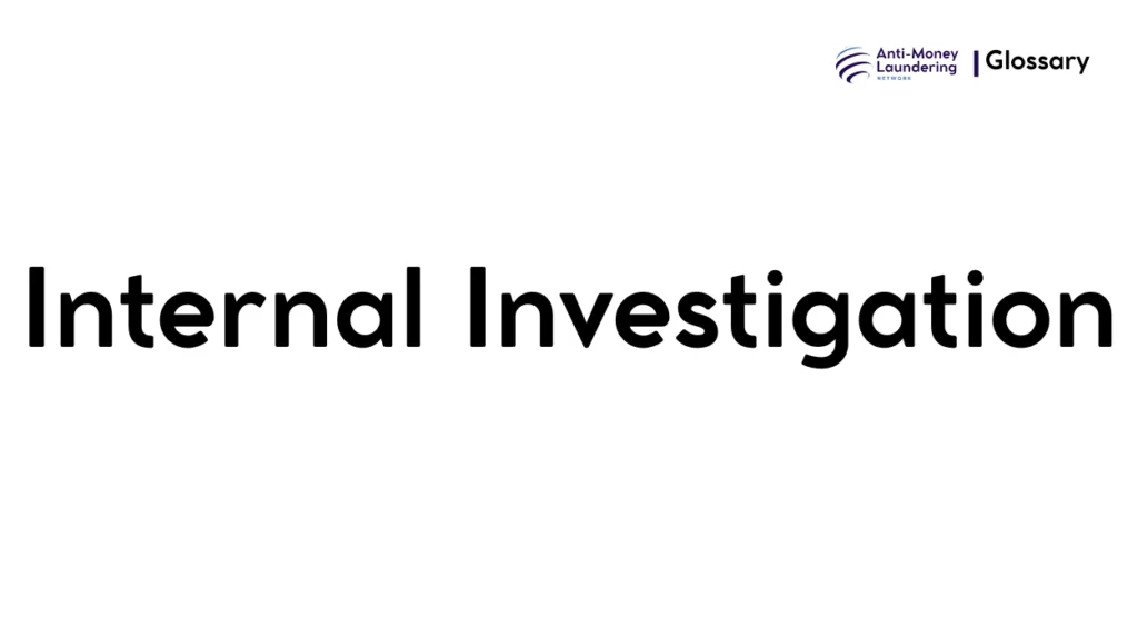 Internal Investigation