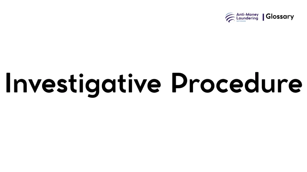 Investigative Procedure