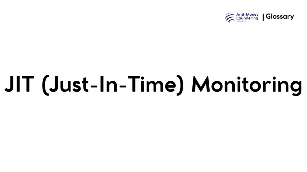 JIT (Just-In-Time) Monitoring