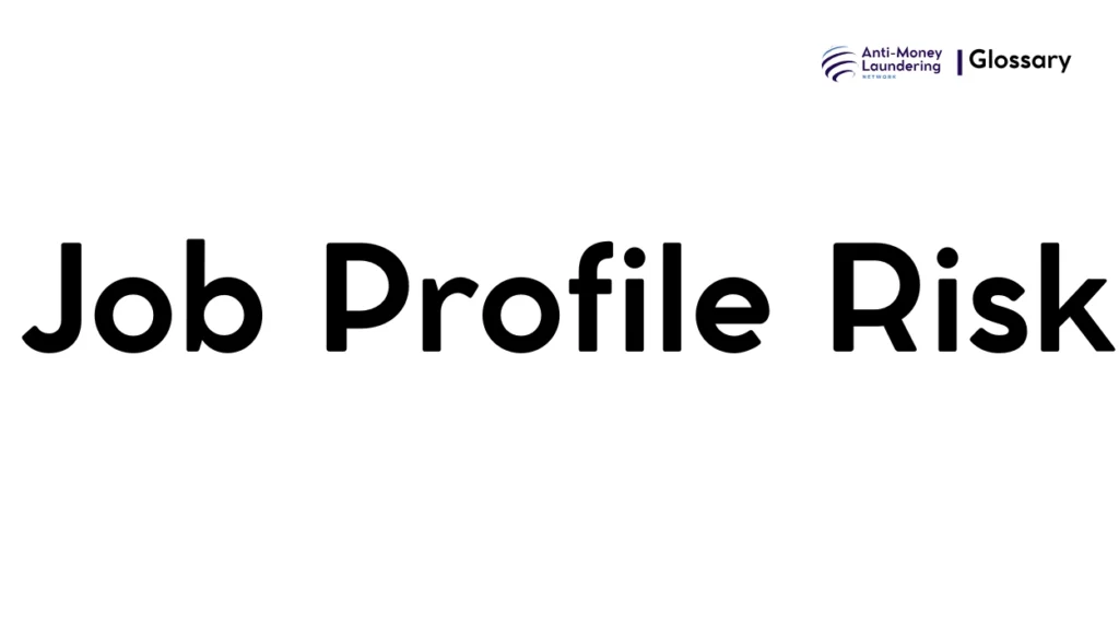 Job Profile Risk