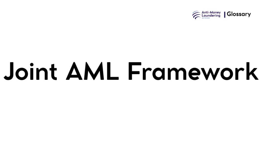 Joint AML Framework