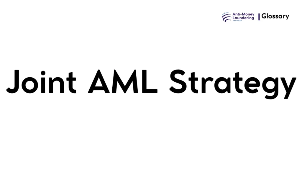Joint AML Strategy