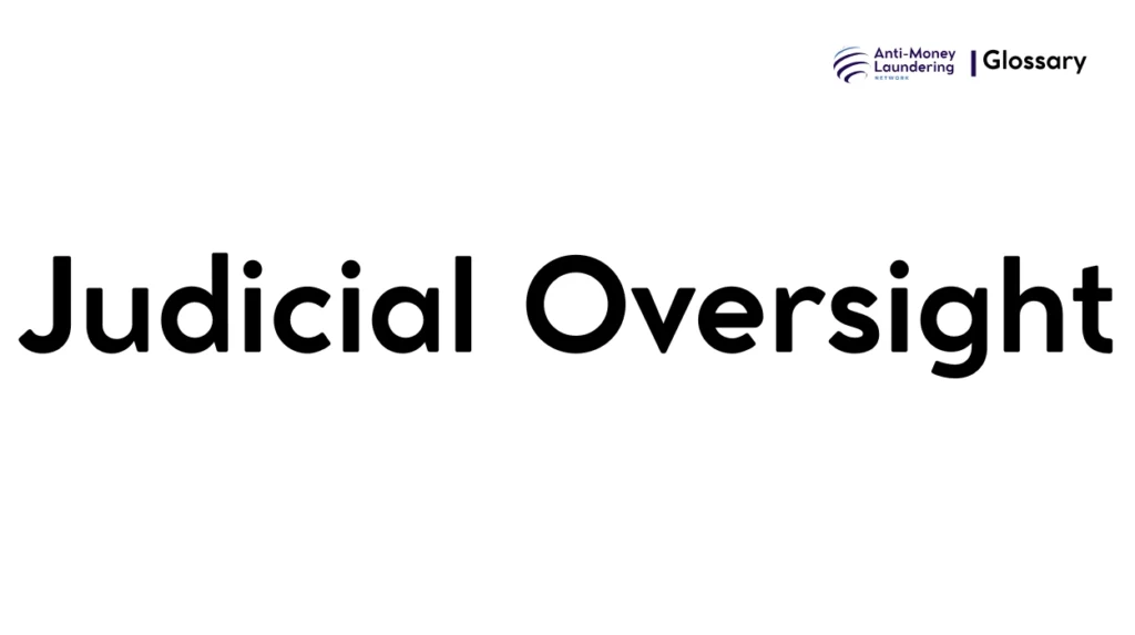 Judicial Oversight