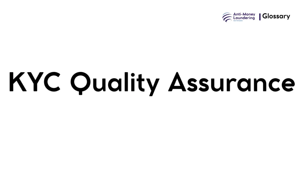 KYC Quality Assurance