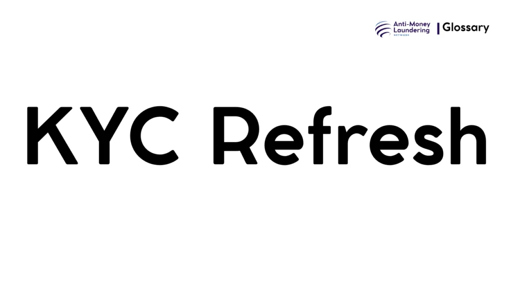 KYC Refresh