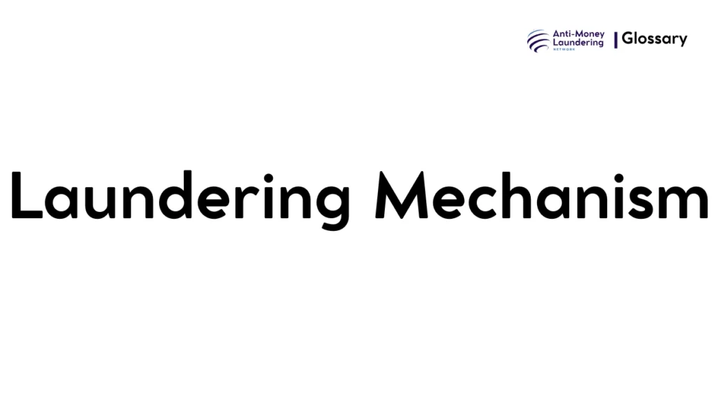 Laundering Mechanism