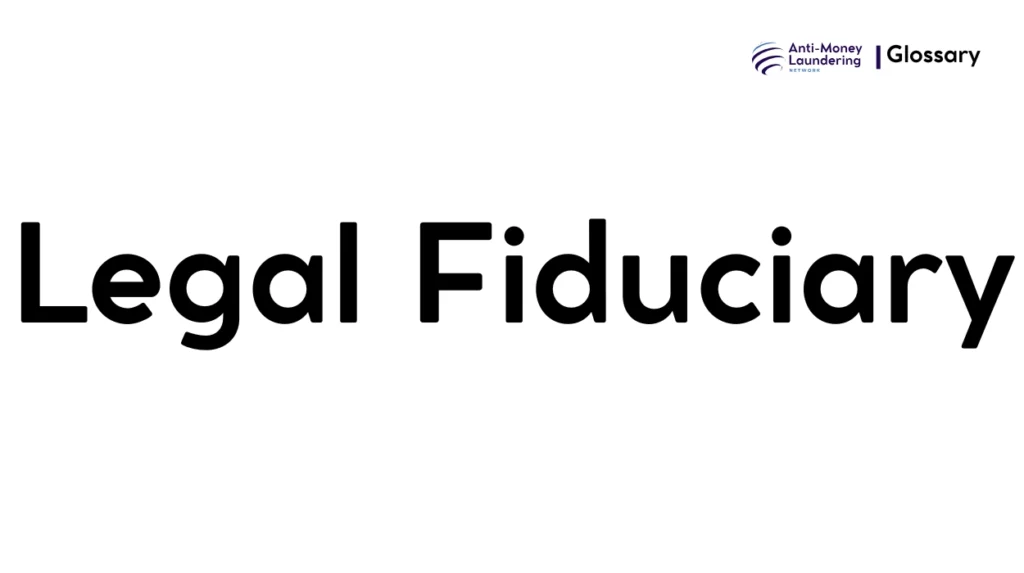 Legal Fiduciary