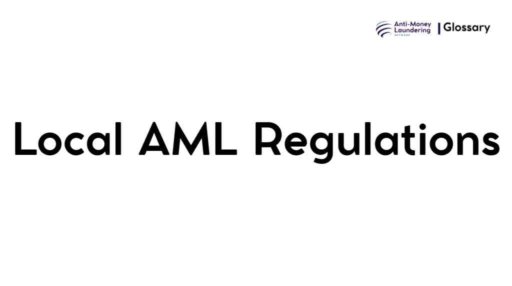 Local AML Regulations