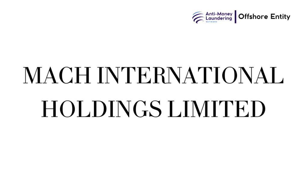 MACH INTERNATIONAL HOLDINGS LIMITED