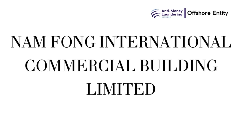 NAM FONG INTERNATIONAL COMMERCIAL BUILDING LIMITED
