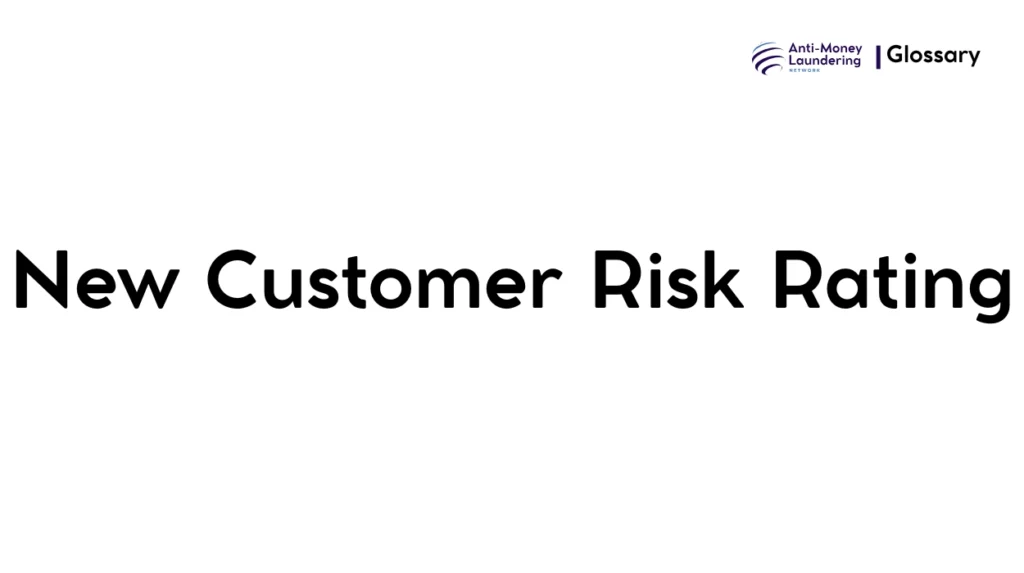 New Customer Risk Rating