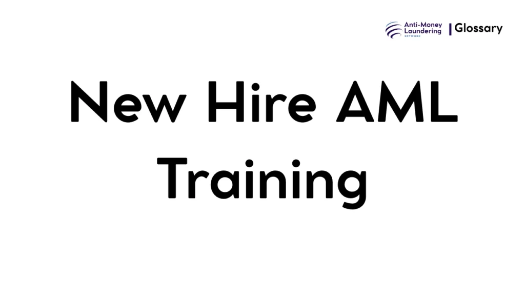 New Hire AML Training