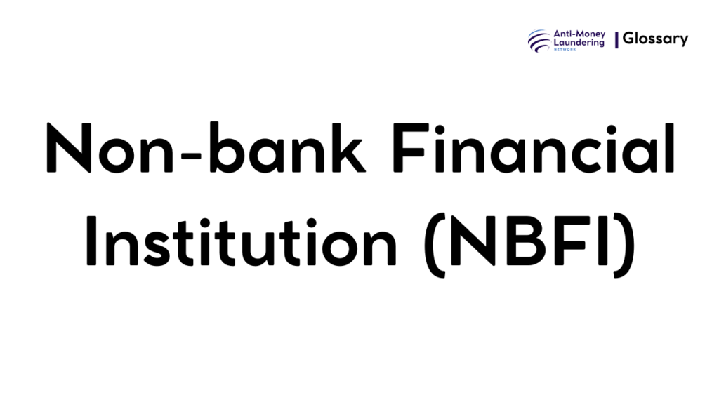Non-bank Financial Institution (NBFI)