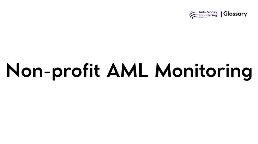 Non-profit AML Monitoring