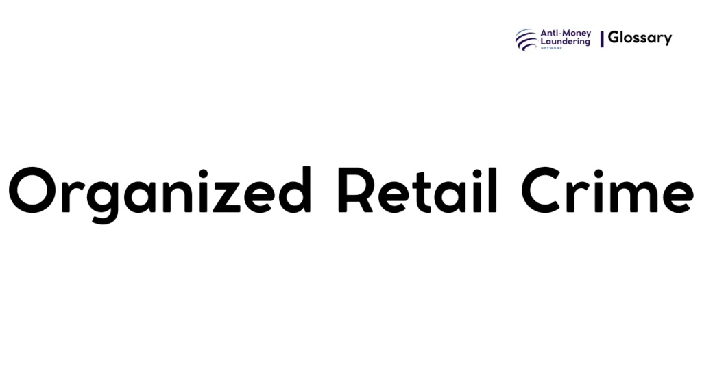 Organized Retail Crime