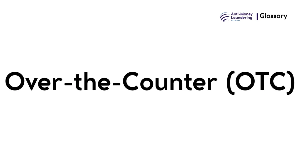 Over-the-Counter (OTC)