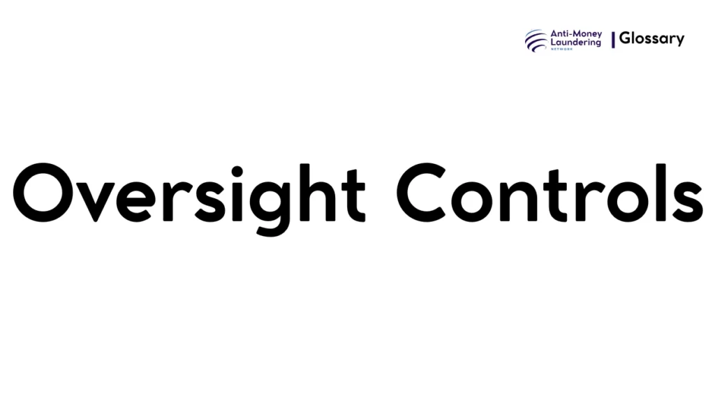 Oversight Controls