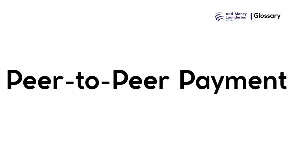 Peer-to-Peer Payment