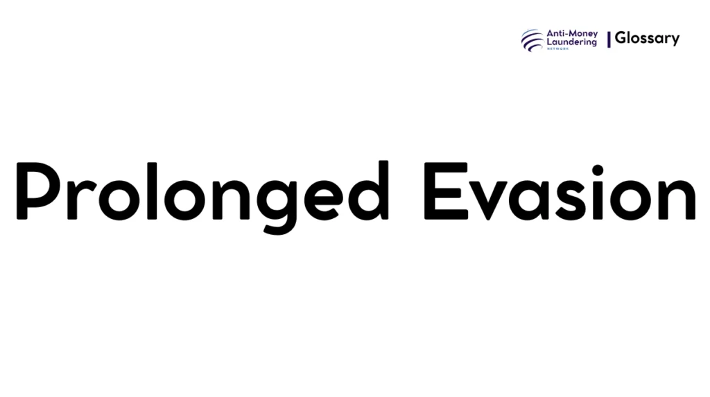 Prolonged Evasion