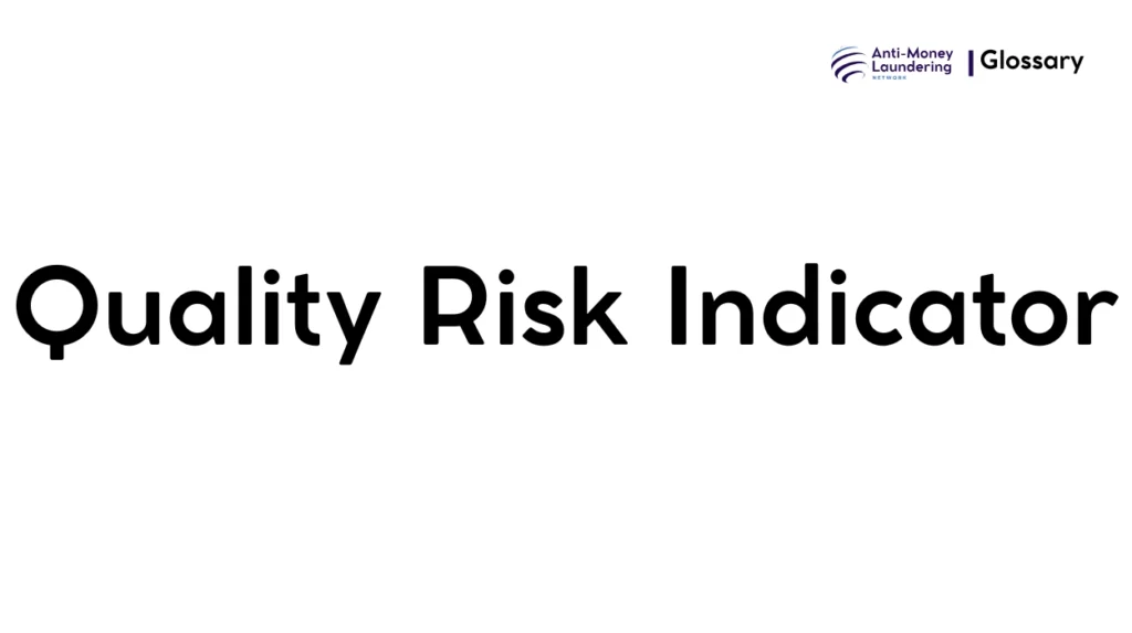 Quality Risk Indicator
