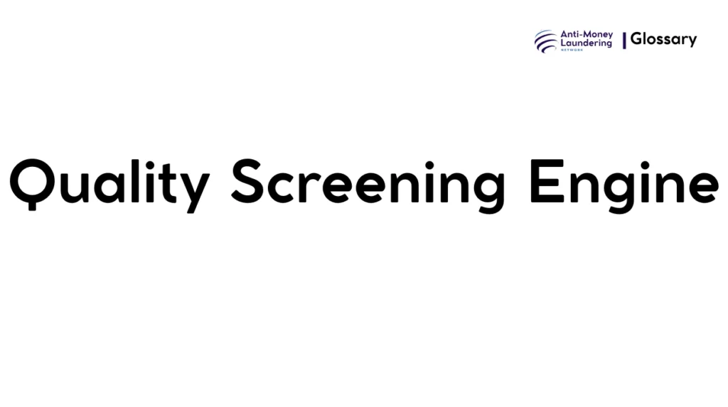 Quality Screening Engine