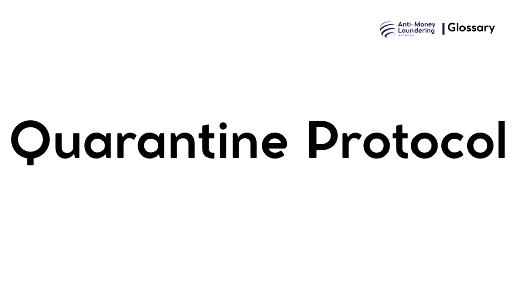 Quarantine Protocol