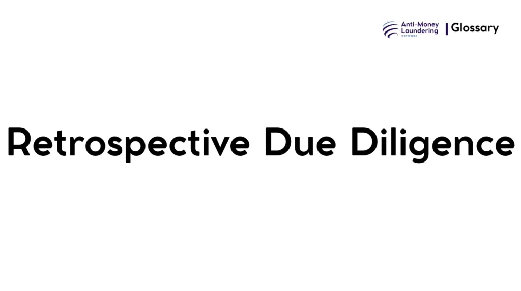 Retrospective Due Diligence