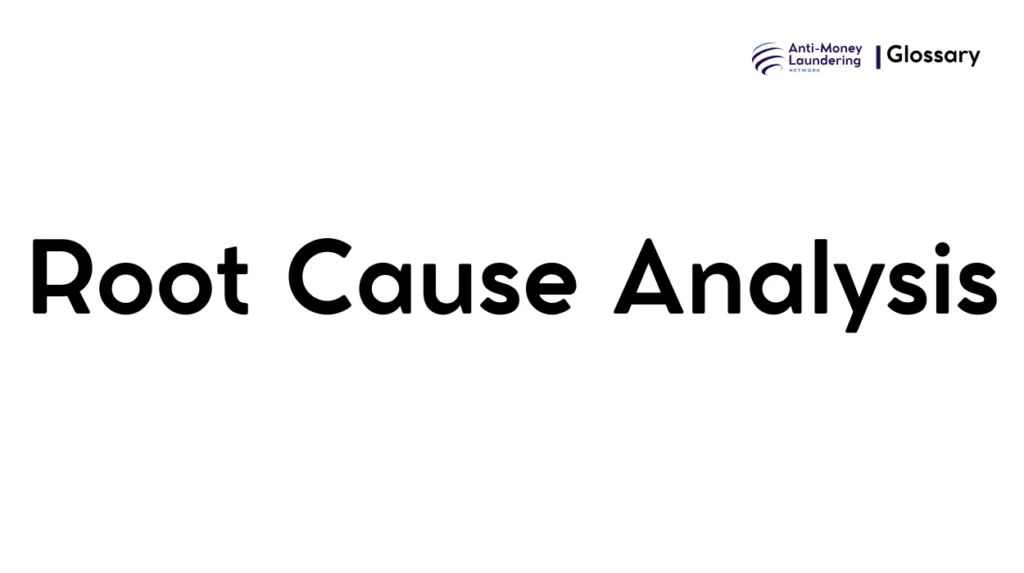 Root Cause Analysis