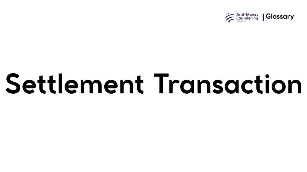 Settlement Transaction