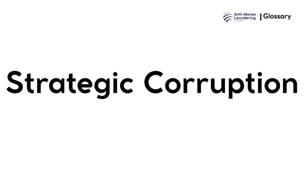 Strategic Corruption