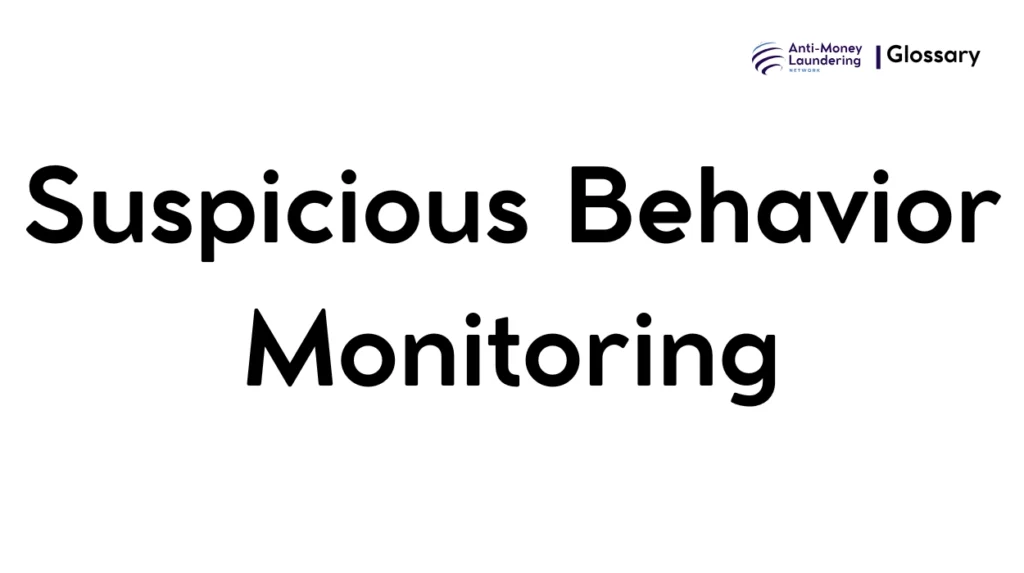 Suspicious Behavior Monitoring