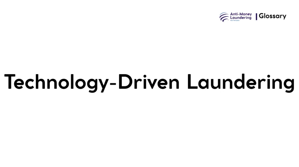 Technology-Driven Laundering