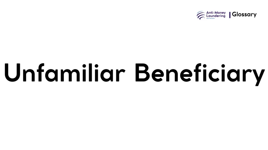 Unfamiliar Beneficiary