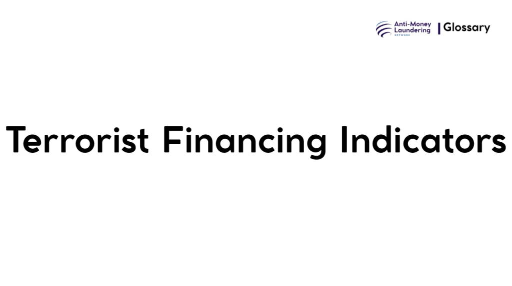 Terrorist Financing Indicators