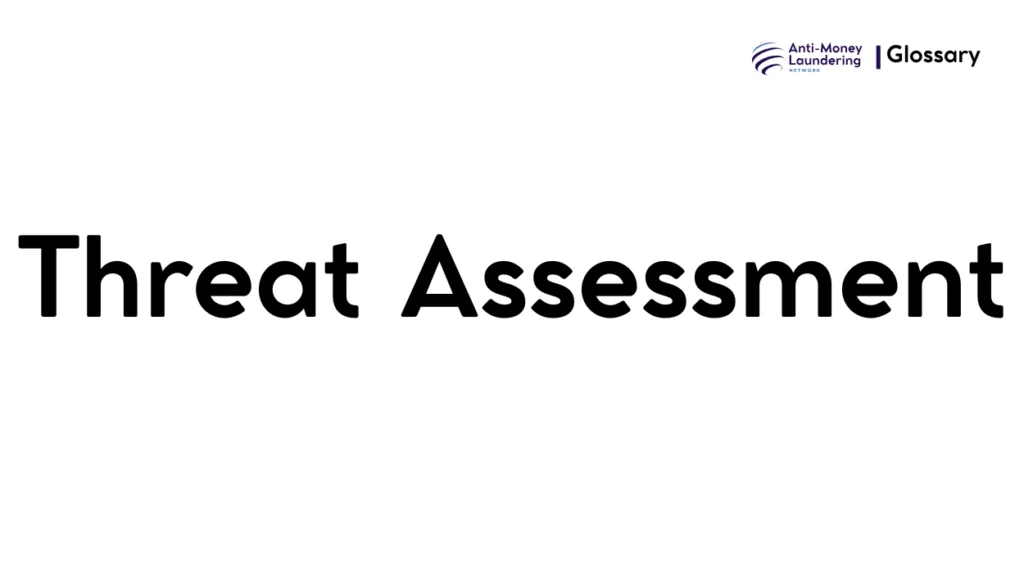 Threat Assessment