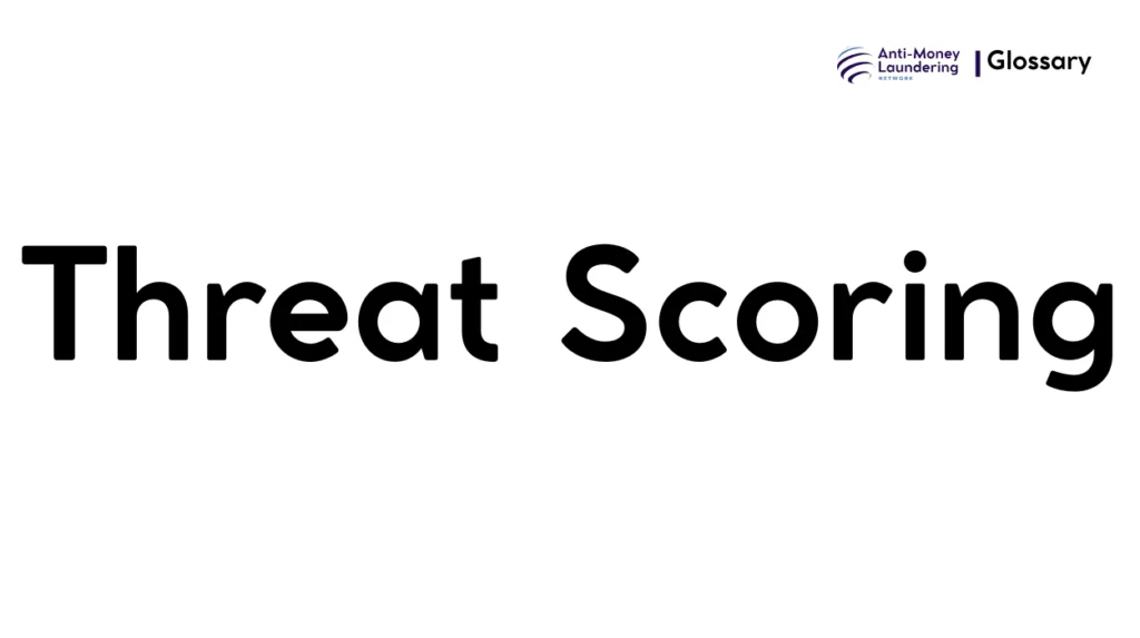 Threat Scoring