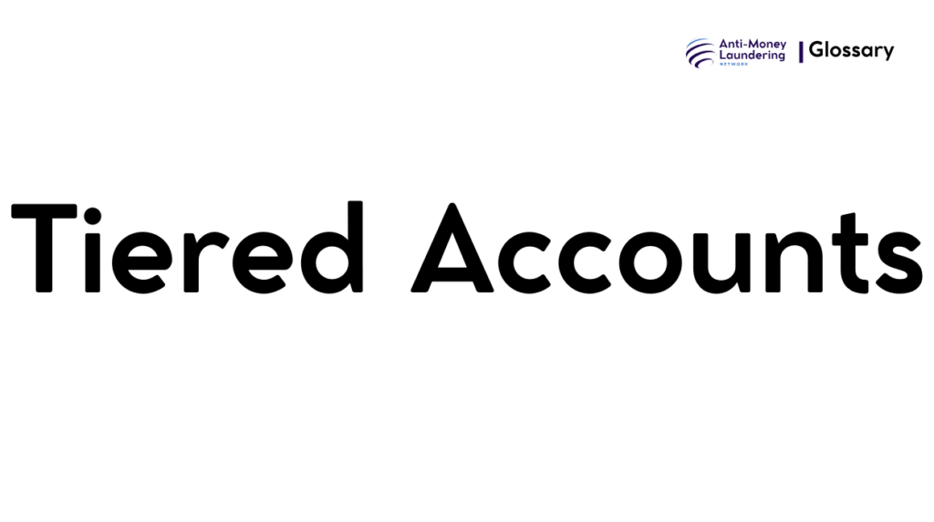 Tiered Accounts