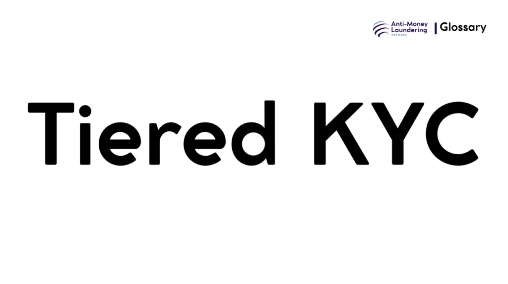 Tiered KYC